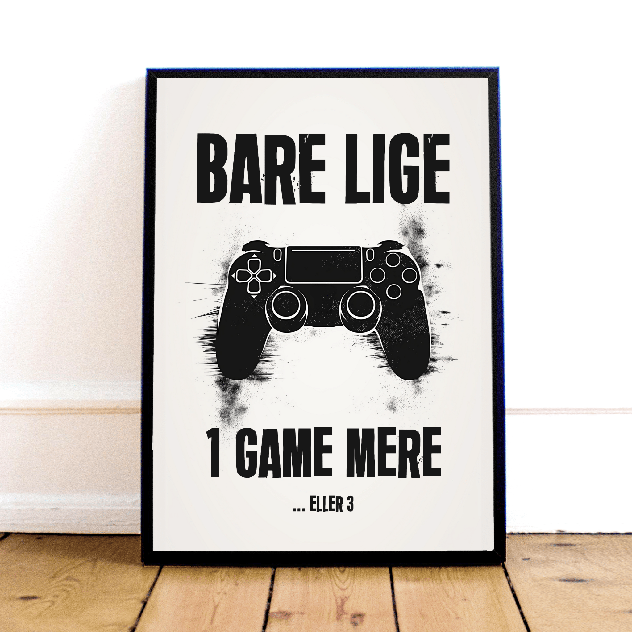 "1 Game Mere" Plakat - Geekd.dk